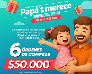 &ldquo;Pap&aacute; se lo Merece: Compr&aacute; en el Centro&rdquo;: as&iacute; es la promo con m&aacute;s de 15 comercios adheridos