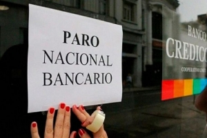 Nuevo paro bancario para el martes y el mi&eacute;rcoles