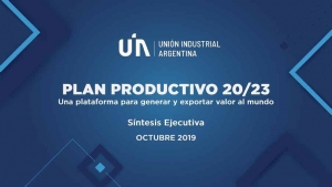 La UIA presentó su Plan Productivo 20/23